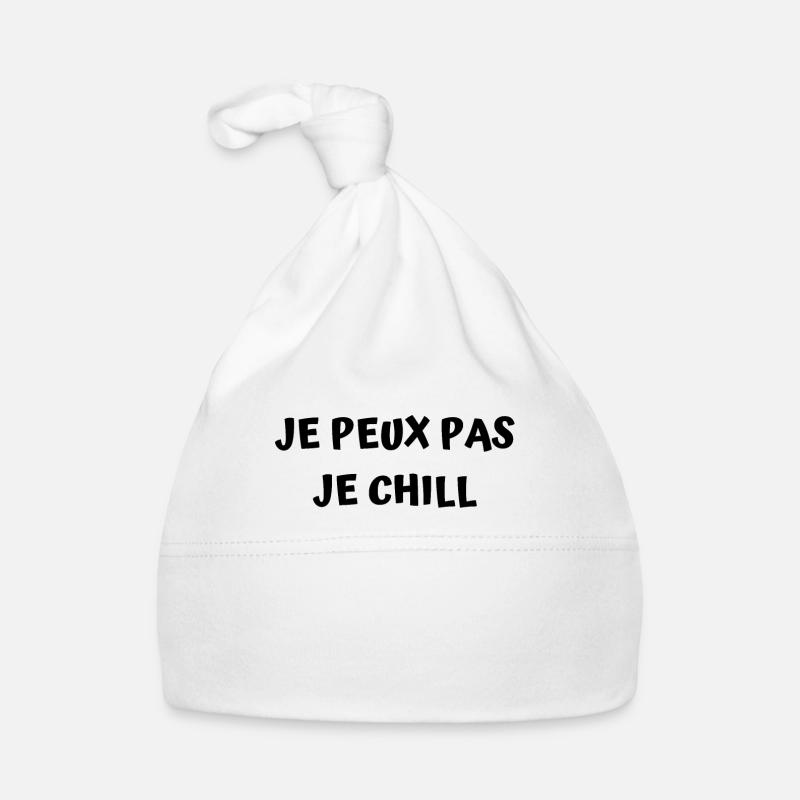 JE PEUX PAS JE CHILL Bonnet bio Bébé
