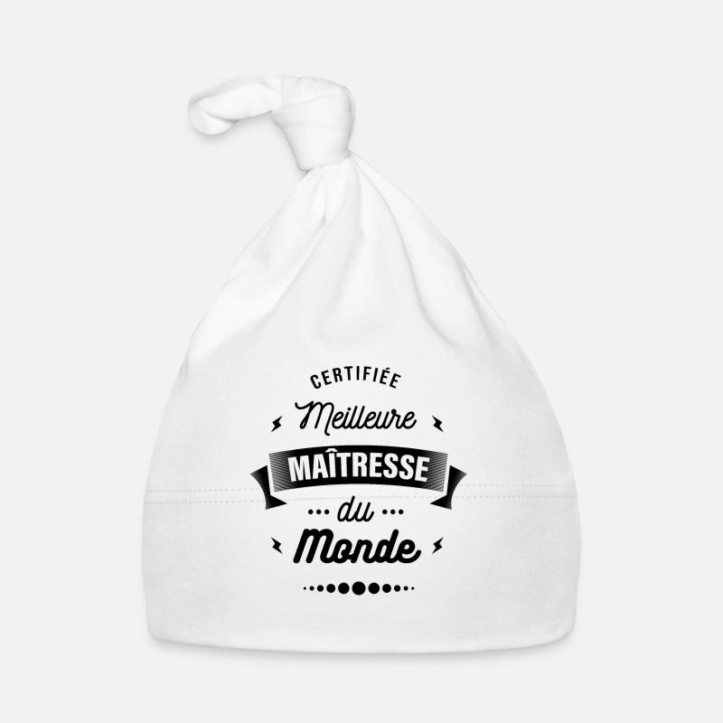 CERTIFIÉE MEILLEURE MAÎTRESSE DU MONDE - Bonnet bio Bébé - blanc