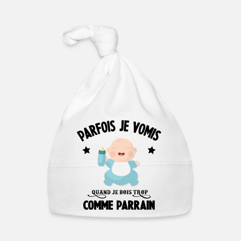 Parfois je vomis comme parrain quand je bois trop Bonnet bio Bébé