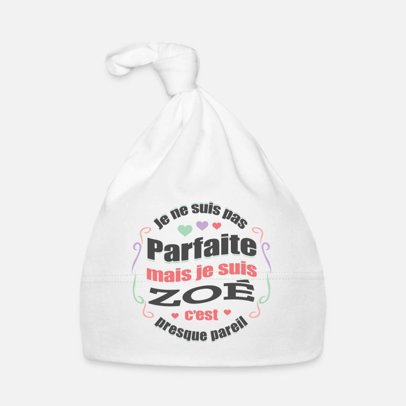 ZOÉ PARFAITE - PRENOM ZOÉ Bonnet bio Bébé