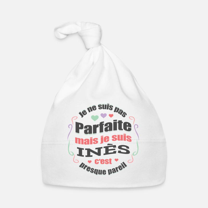 INÈS PARFAITE - PRENOM INÈS Bonnet bio Bébé