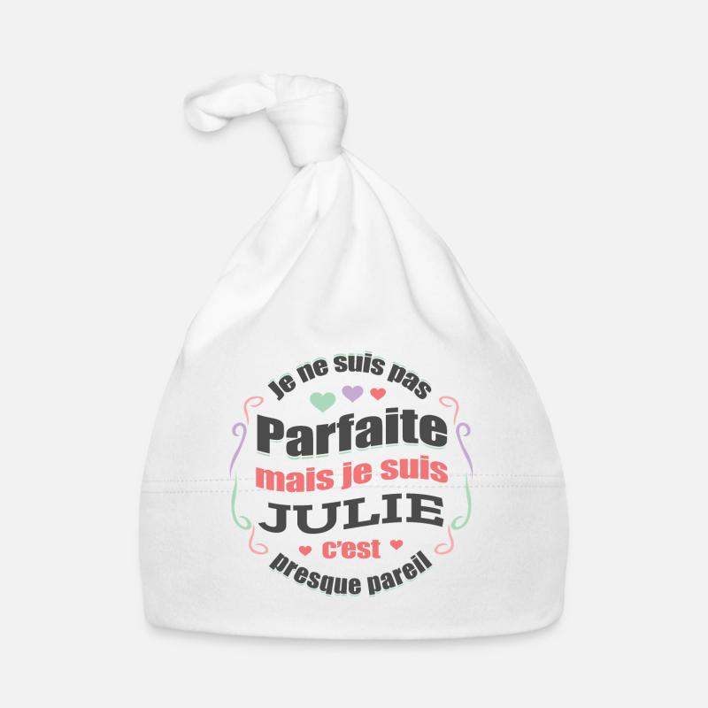 JULIE PARFAITE - PRENOM JULIE - Bonnet bio Bébé - blanc