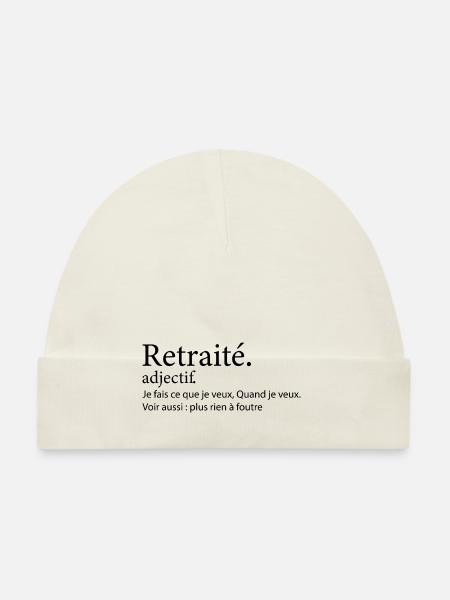 Définition Retraité Cadeau Humour Homme Retraité - Bonnet bio Bébé - blanc - Devant
