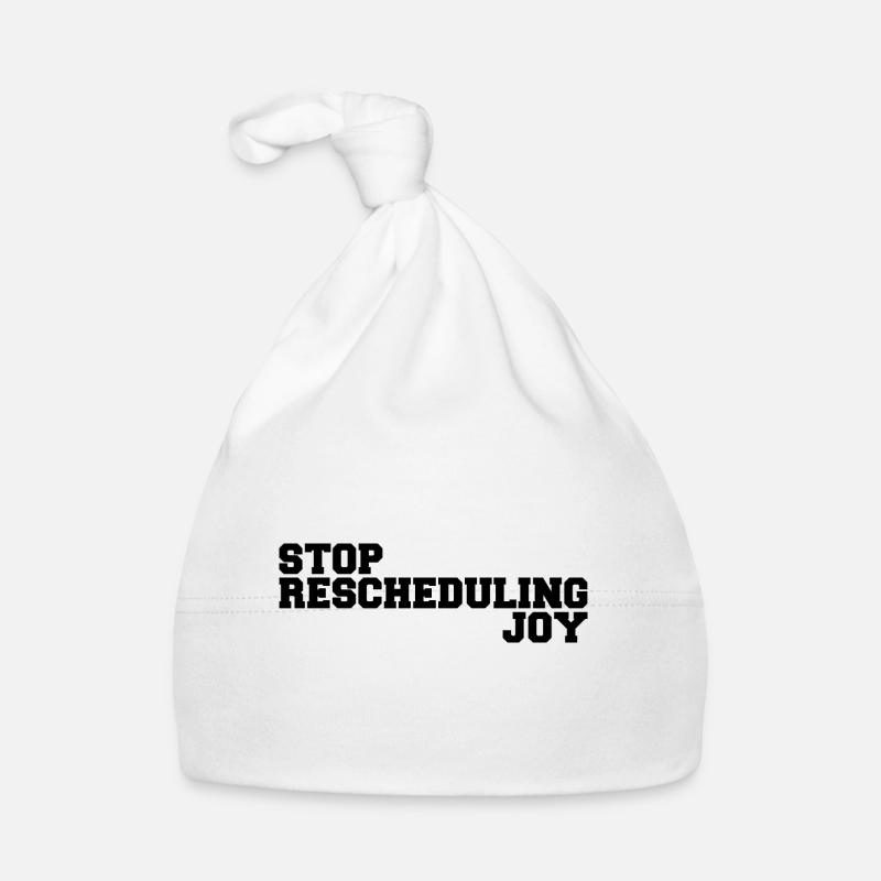 Stop Rescheduling Joy Bonnet bio Bébé