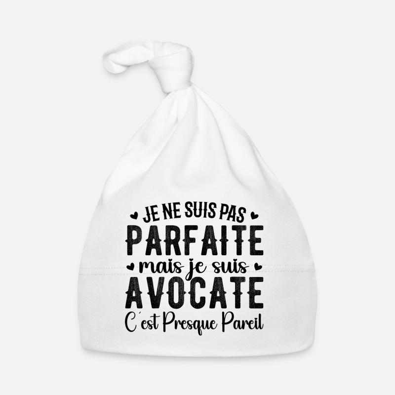 Avocate Parfaite - Cadeau Pour Les Super Avocates Bonnet bio Bébé