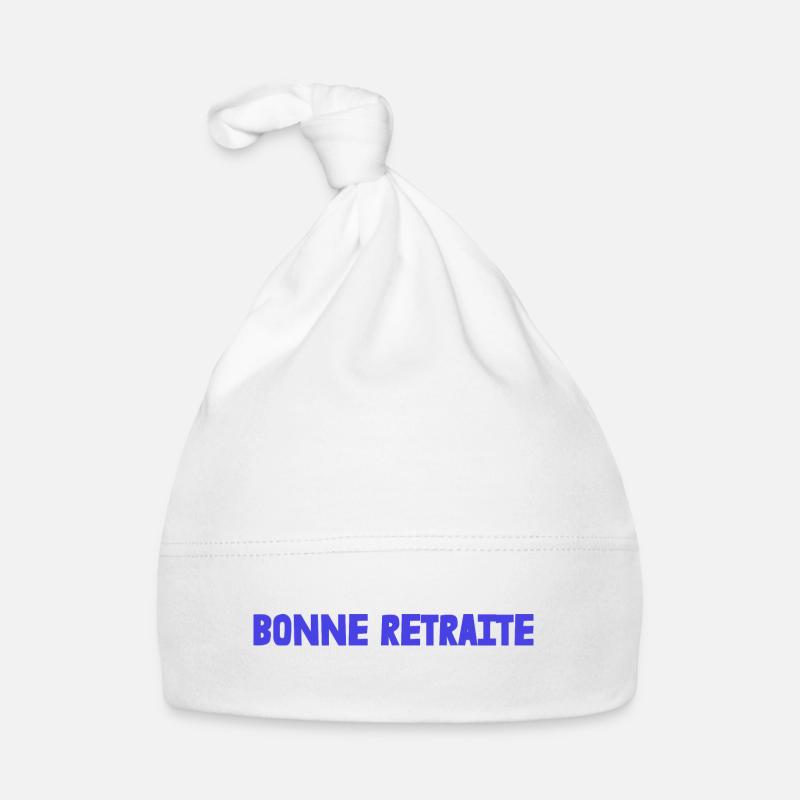 RETRAITE. RETRAITE. RETRAITEE. RETRAITE Bonnet bio Bébé