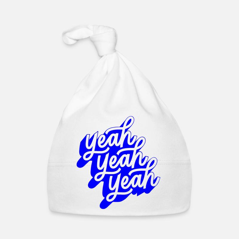 yeah yeah yeah, motivational statement quote Baby Bio-Mütze