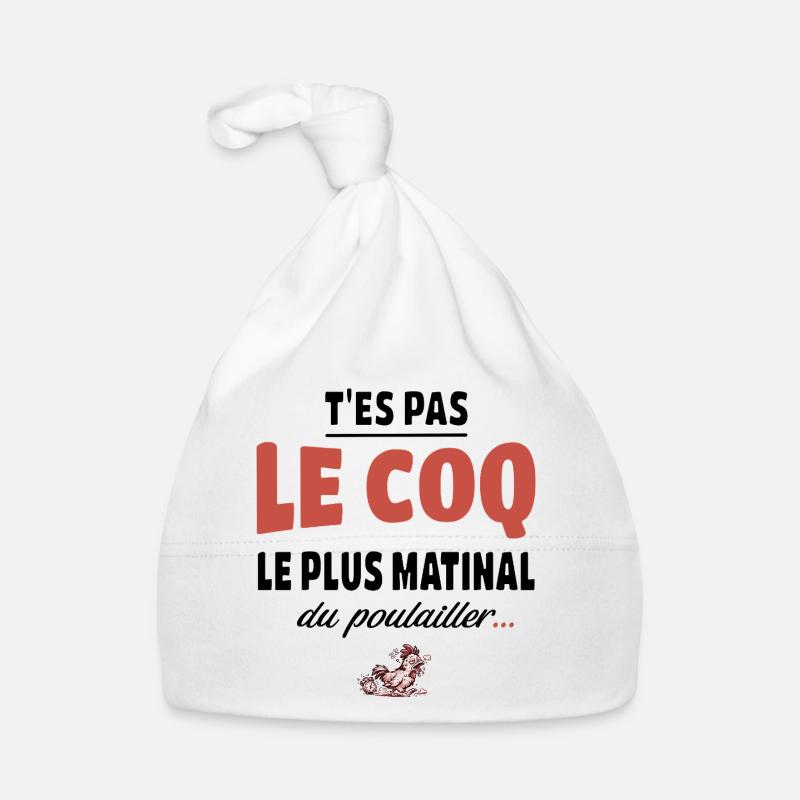 T’es pas le coq le plus matinal du poulailler Bonnet bio Bébé