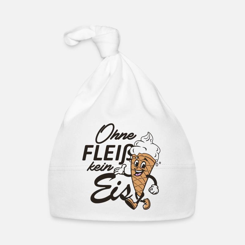 Ohne Fleiß kein Eis Baby Bio-Mütze