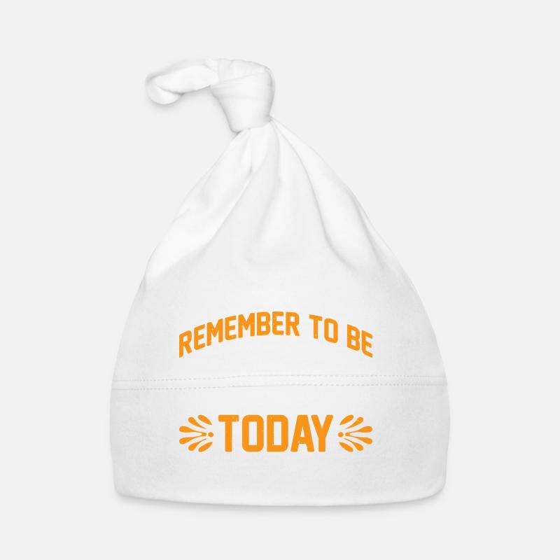 Remember To Be Awesome Today 3 Baby Bio-Mütze