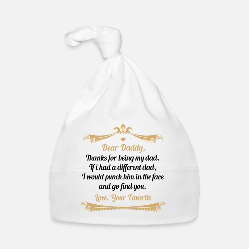 Dear Daddy Thanks for Being my Dad Organic Baby Cap