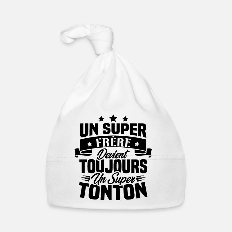 Un super frère devient toujours un super tonton Bonnet bio Bébé