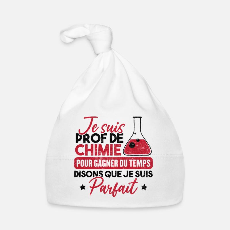 Je suis prof de chimie, je suis parfait - Bonnet bio Bébé - blanc