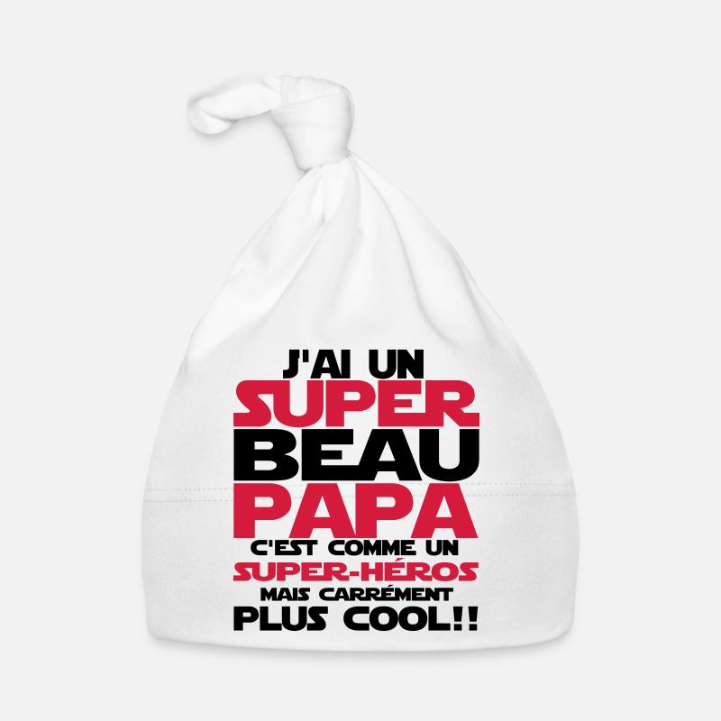 j'ai un super beau papa Bonnet bio Bébé