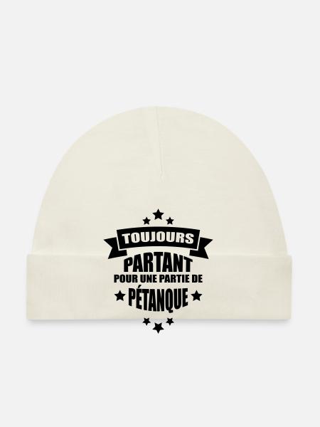 toujours partant pour une partie de pétanque - Bonnet bio Bébé - blanc - Devant