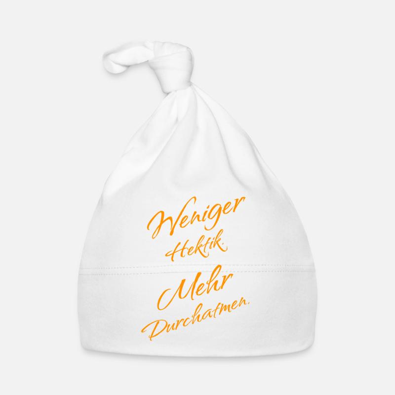 Less hectic – more deep breath Organic Baby Cap