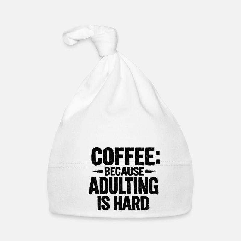 Coffee because adulting is hard Kaffee retro Organic Baby Cap