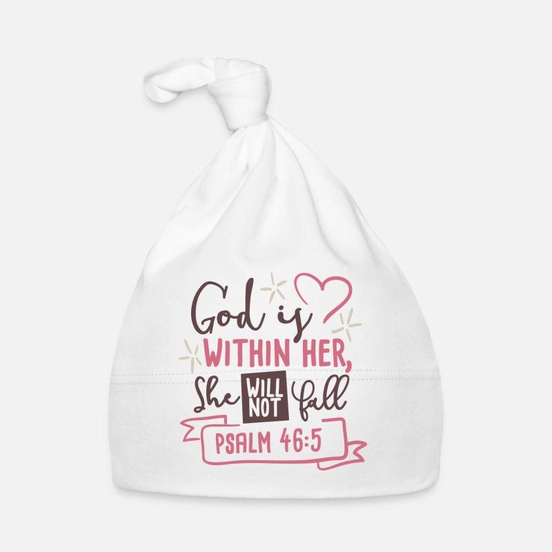 God Is Within Her, She Will Not Fall Psalm 46.5 - Organic Baby Cap - white