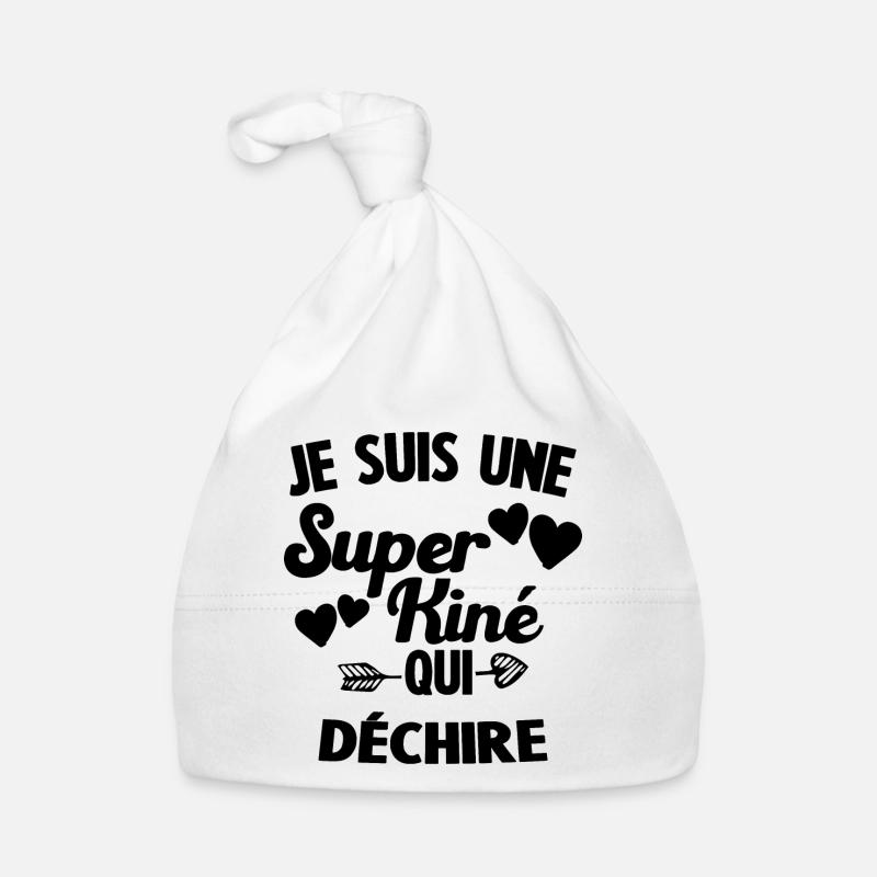Je suis une Super kiné qui déchire Bonnet bio Bébé