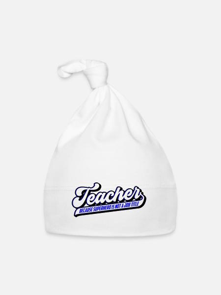 Teacher Teacher Superhero | Colors can be changed - Organic Baby Cap - white - Front