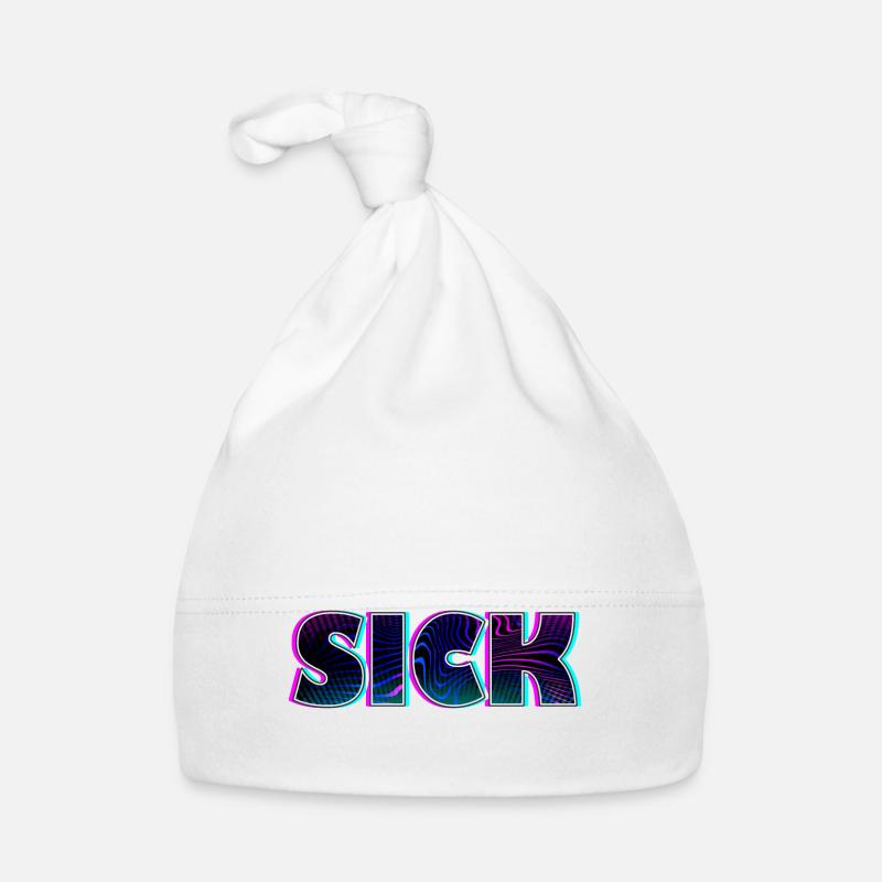 Sick sick SICK | Krankes Krank Design - Baby Bio-Mütze - Weiß