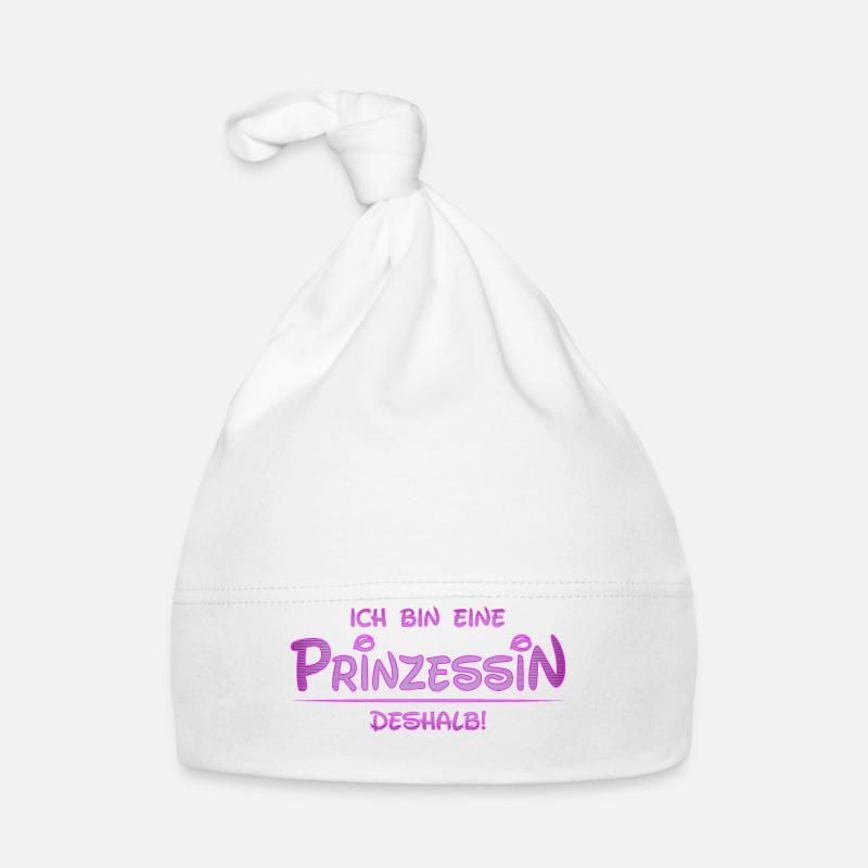 Ich bin eine Prinzessin, deshalb | Prinzessinshirt - Baby Bio-Mütze - Weiß