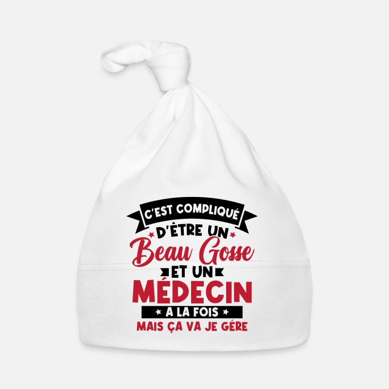 Beau Gosse et Médecin - Bonnet bio Bébé - blanc