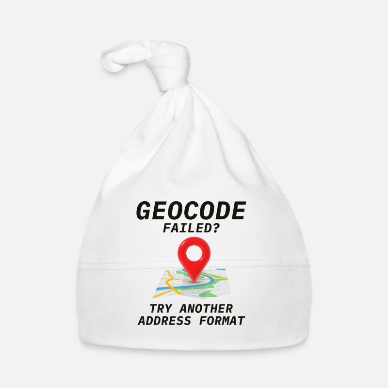 Geocoding Fail Address Format GIS Humor Organic Baby Cap
