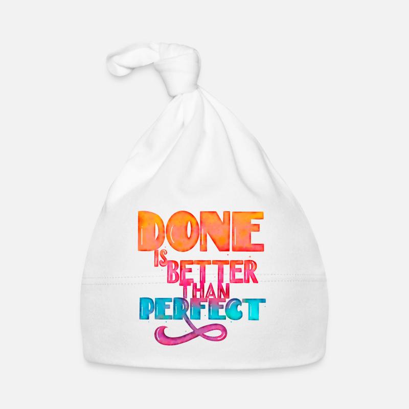 Done is better than perfect: cool saying Organic Baby Cap