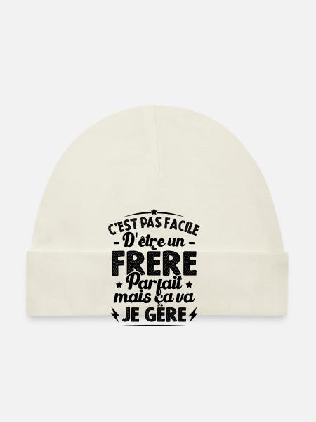 Pas facile d'être un frère parfait humour cadeau - Bonnet bio Bébé - blanc - Devant