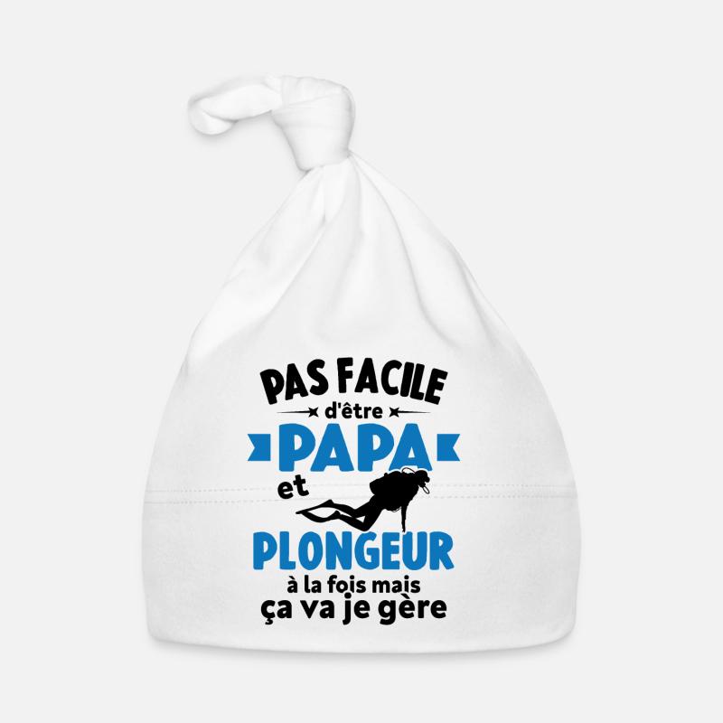 Pas Facile D'être Papa Et Plongeur A La Fois - Bonnet bio Bébé - blanc
