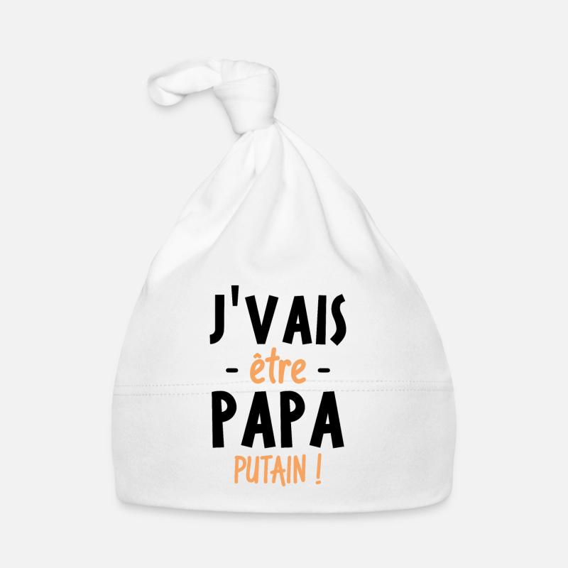 J'vais être papa putain ! Bonnet bio Bébé