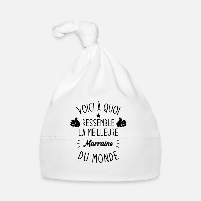 Voici à quoi ressemble la marraine parfaite - Bonnet bio Bébé - blanc