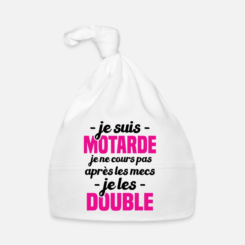 Je suis motarde je ne cours pas après les mecs Bonnet bio Bébé