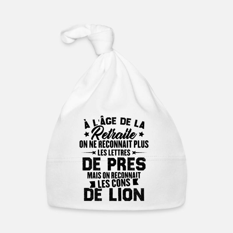 Cadeau D'humour Pour Les Retraités - Bonnet bio Bébé - blanc