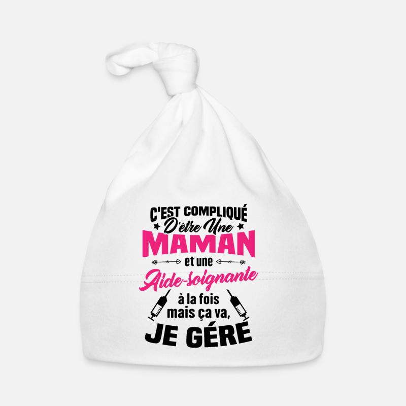 Compliqué d'être une maman et une Aide-soignante - Bonnet bio Bébé - blanc