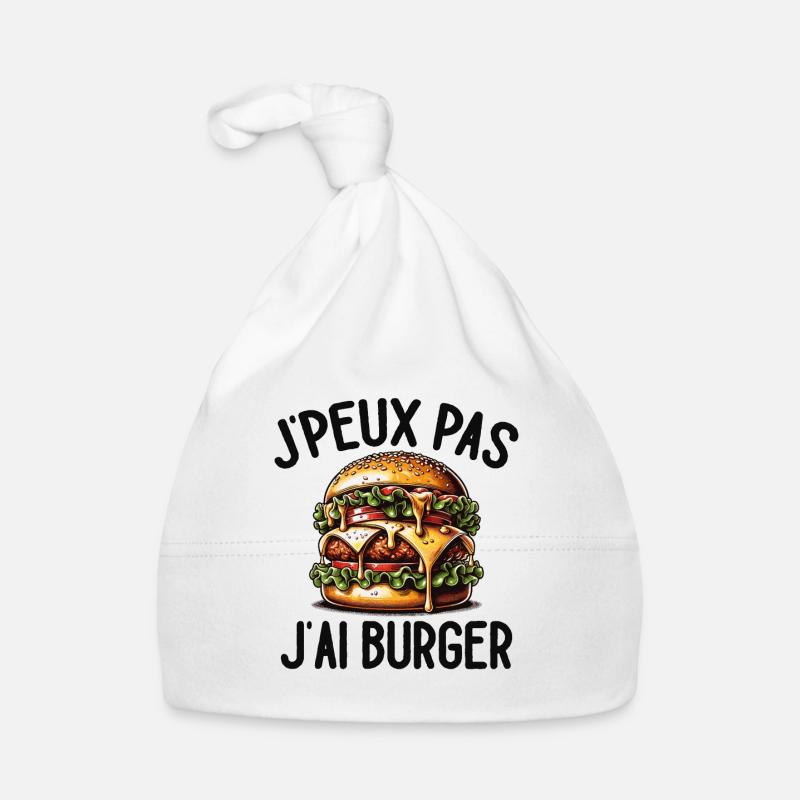J'Peux Pas J'ai Hamburger Cadeau Nourriture Drôle Bonnet bio Bébé