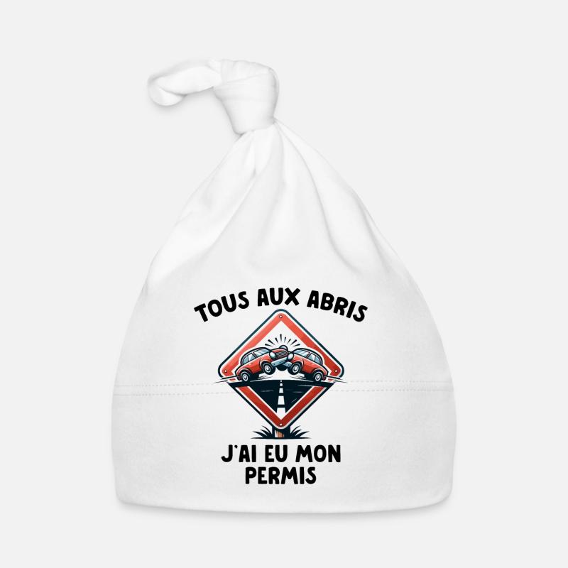 Permis De Conduire Idée Cadeau Humour Auto-École - Bonnet bio Bébé - blanc