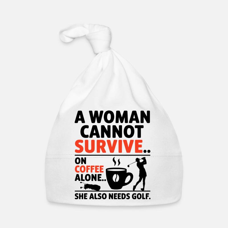 A Woman Cannot Survive On Coffee Alone Bonnet bio Bébé