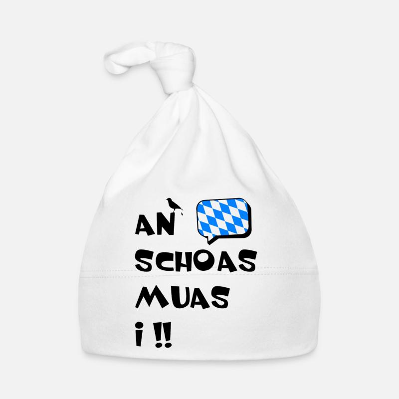 An Schoas muas i. Nen Scheiß muss ich in bayerischisch Organic Baby Cap