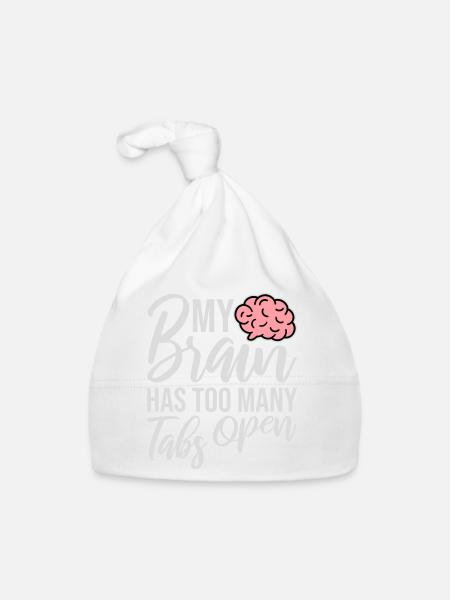 My Brain Has Too Many Tabs Open Lustig Grübeln - Organic Baby Cap - white - Front