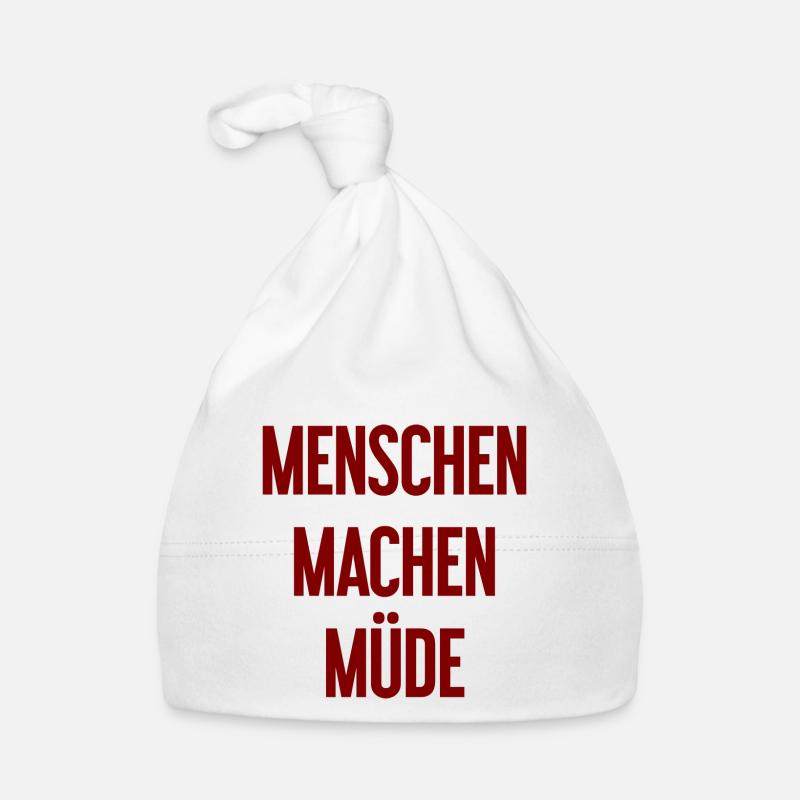 Menschen machen müde - Lustiger Spruch Baby Bio-Mütze