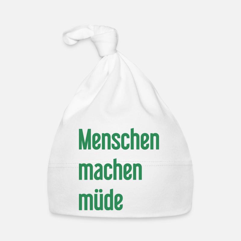 Menschen machen müde - Lustiger Spruch Baby Bio-Mütze