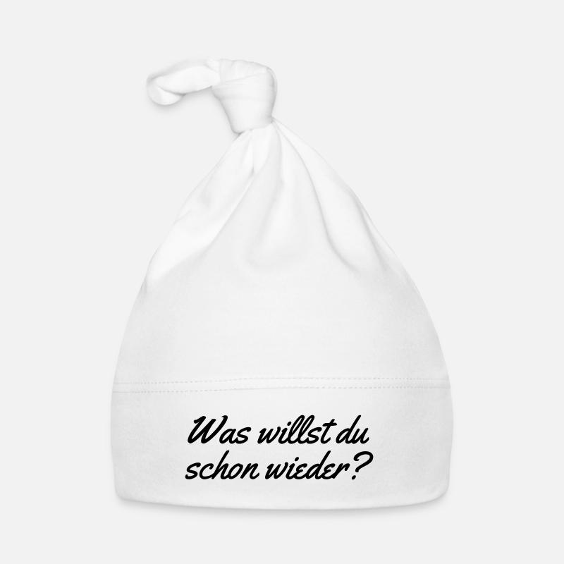 Was willst du schon wieder Baby Bio-Mütze