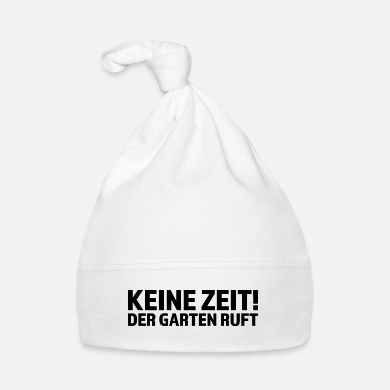 Keine Zeit der Garten ruft Baby Bio-Mütze