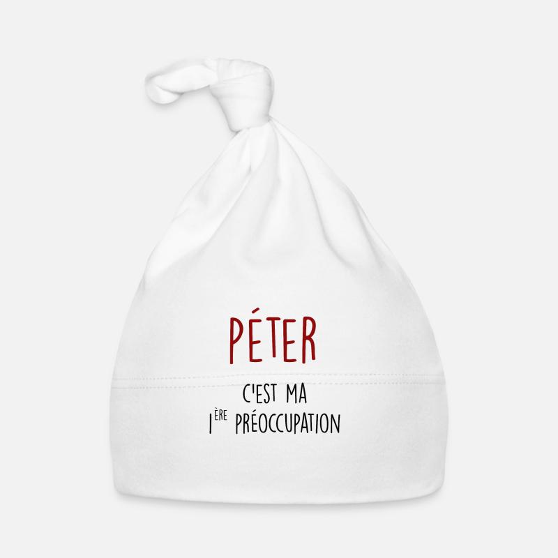 péter c'est ma 1ère préoccupation Bonnet bio Bébé