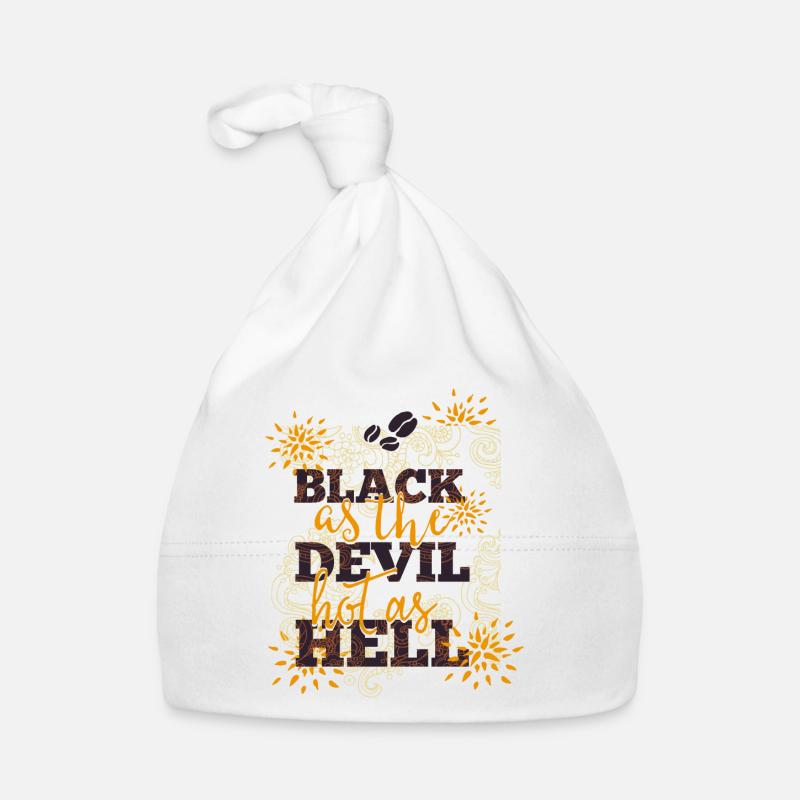 Black like devil-hot like hell- Coffee- Kaffee Baby Bio-Mütze