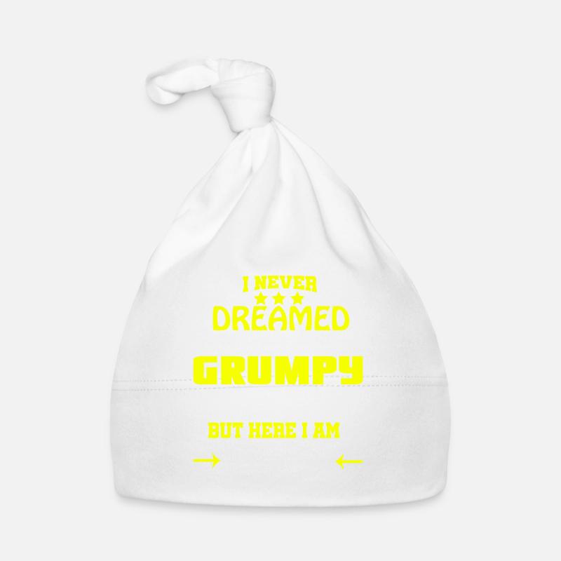 I'd Become A Grumpy Old Man T Shirt, Grumpy T Baby Bio-Mütze