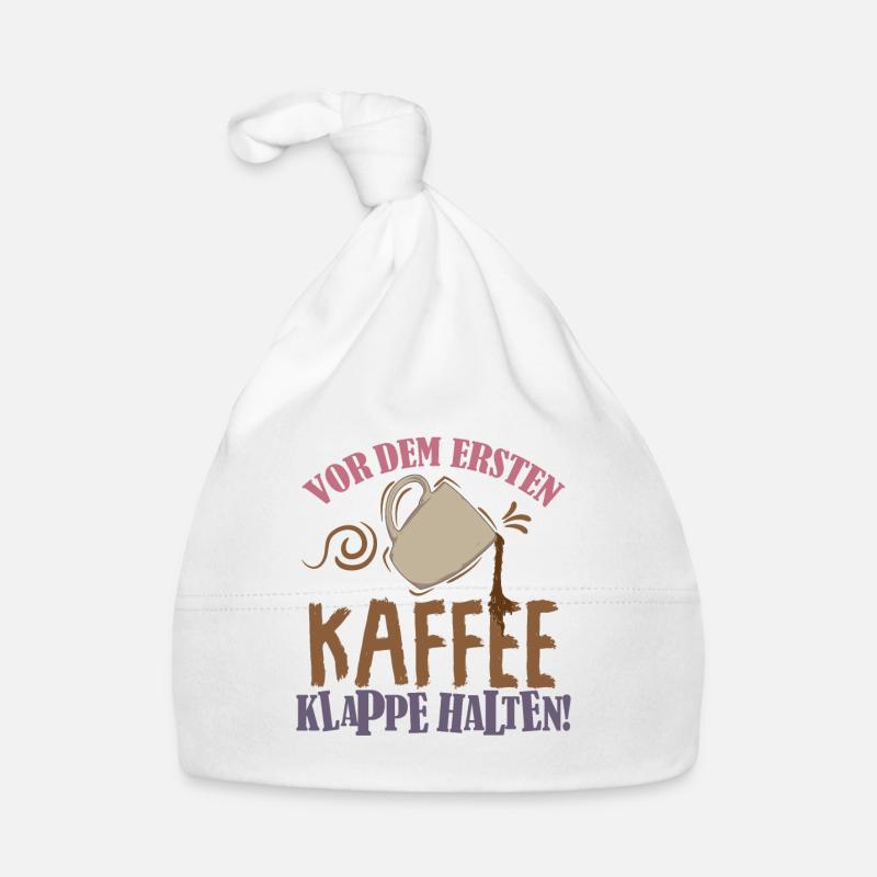Kaffee Spruch Vor dem ersten Kaffee, Klappe halten Baby Bio-Mütze