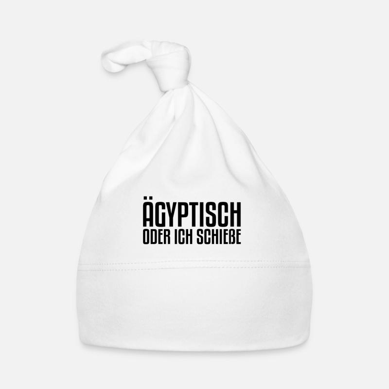 Ägyptisch oder ich schieße | Sächsisch, Sachsen Baby Bio-Mütze